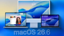 Apple resmi merilis pembaruan (update) sistem operasi (OS) macOS 26.6 untuk komputer Mac. Update ini membawa lebih dari 150 perbaikan keamanan, sekaligus menghadirkan sejumlah pembaruan bug dan peningkatan performa lainnya. (9to5Mac)